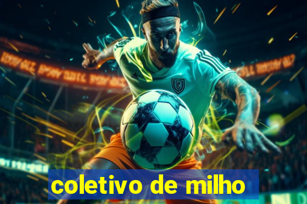 coletivo de milho